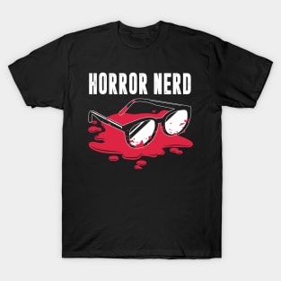 Horror Nerd - Horror Movies T-Shirt